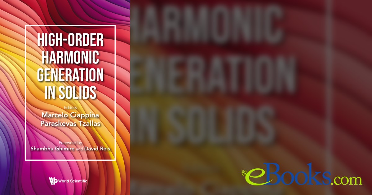 High-order Harmonic Generation In Solids by Marcelo Ciappina (ebook)