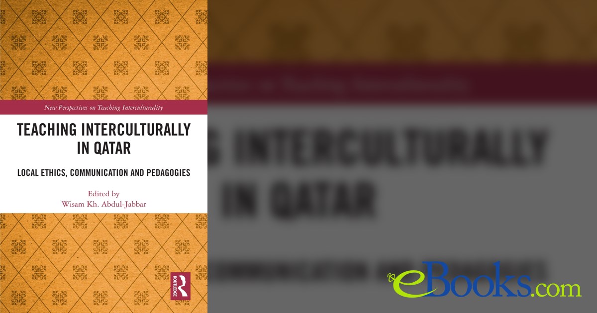 Teaching Interculturally in Qatar by Wisam Kh. Abdul-Jabbar (ebook)