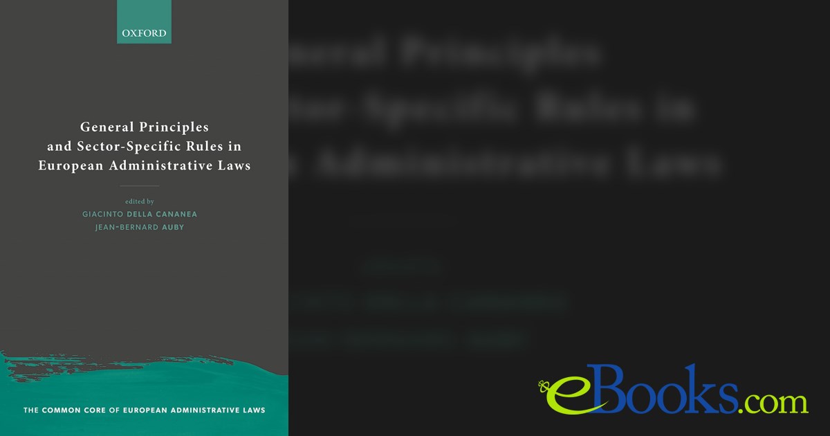 General Principles and Sector-Specific Rules in European Administrative ...