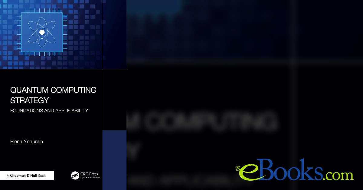 Quantum Computing Strategy by Elena Yndurain (ebook)