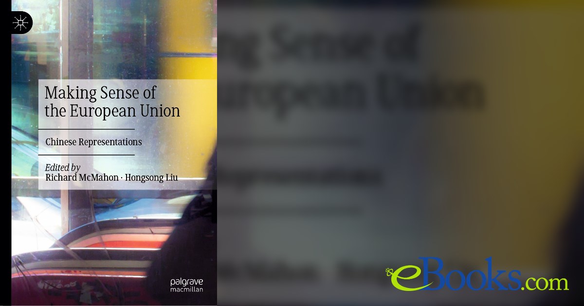 Making Sense of the European Union by Richard McMahon (ebook)