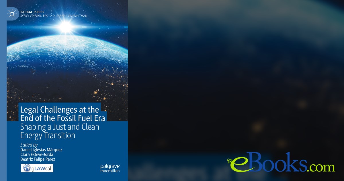 Legal Challenges at the End of the Fossil Fuel Era