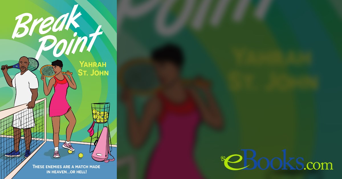 Break Point by Yahrah St. John (ebook)