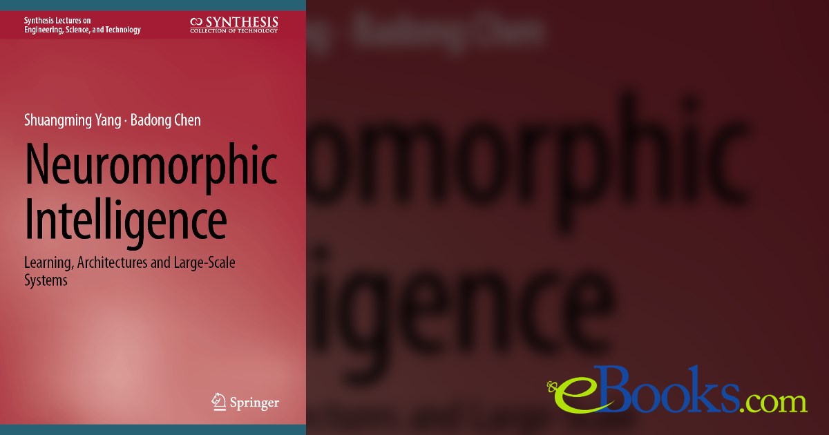 Neuromorphic Intelligence by Shuangming Yang (ebook)