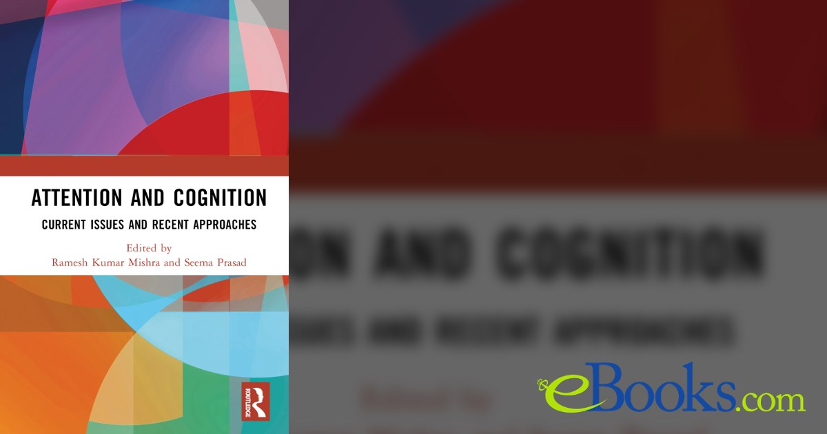 Attention and Cognition by Ramesh Kumar Mishra (ebook)