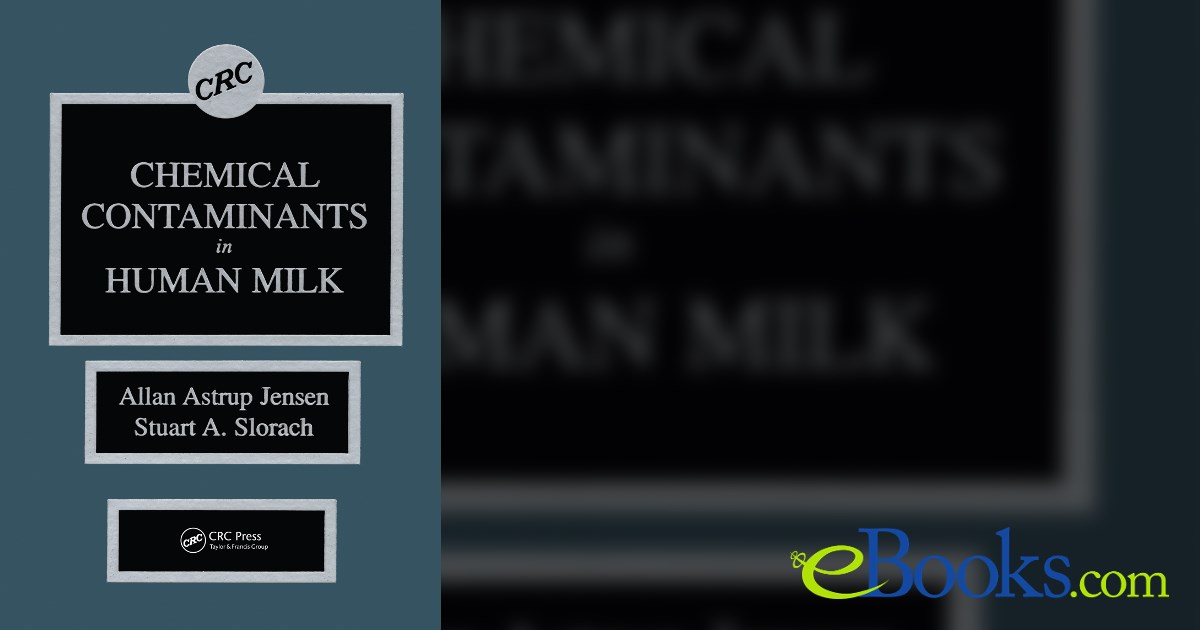 Chemical Contaminants in Human Milk by Allan Astrup Jensen (ebook)