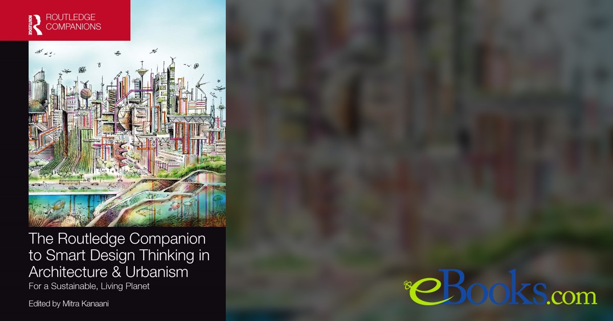 The Routledge Companion to Smart Design Thinking in Architecture ...