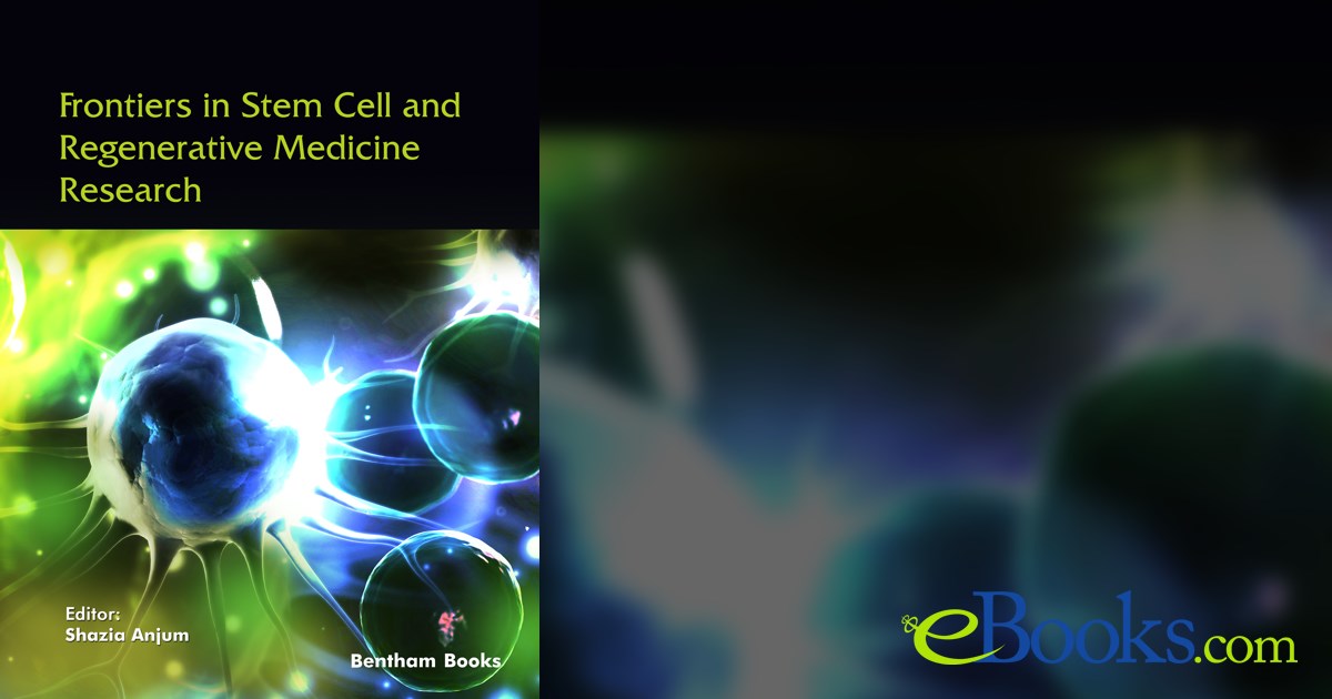 Frontiers in Stem Cell and Regenerative Medicine Research: Volume 11