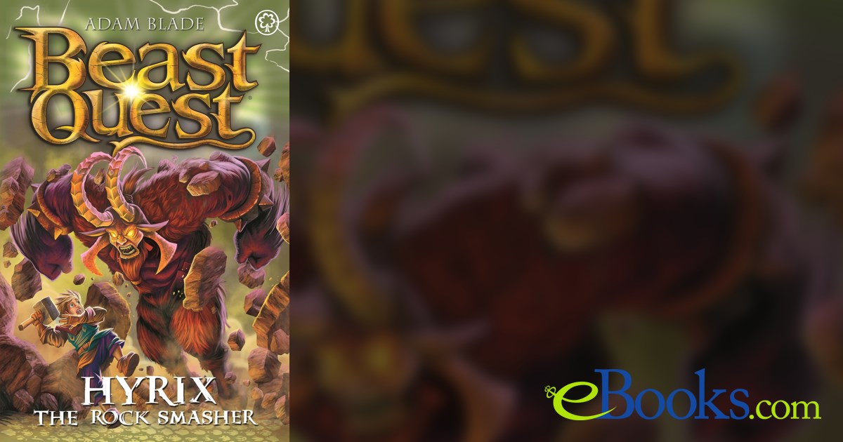 Hyrix the Rock Smasher by Adam Blade (ebook)