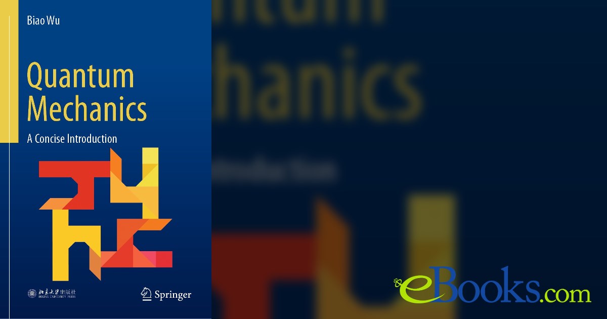 Quantum Mechanics by Biao Wu (ebook)