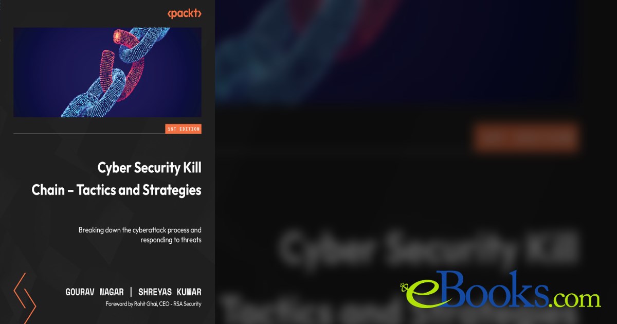 Cyber Security Kill Chain - Tactics and Strategies