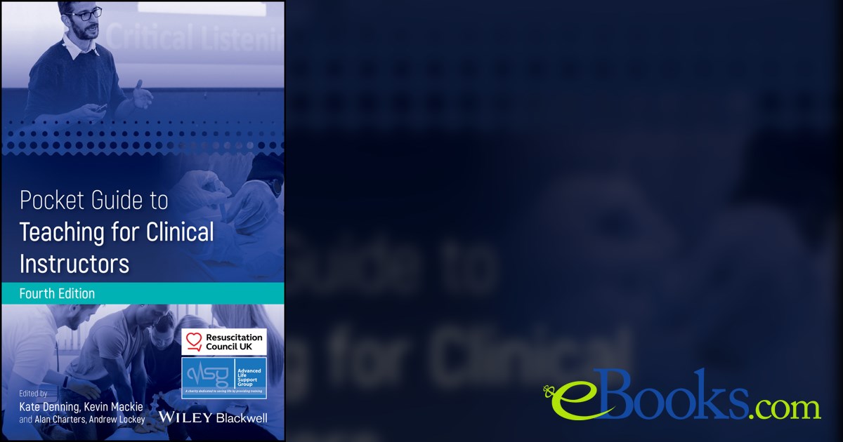 Pocket Guide to Teaching for Clinical Instructors (4th ed.)