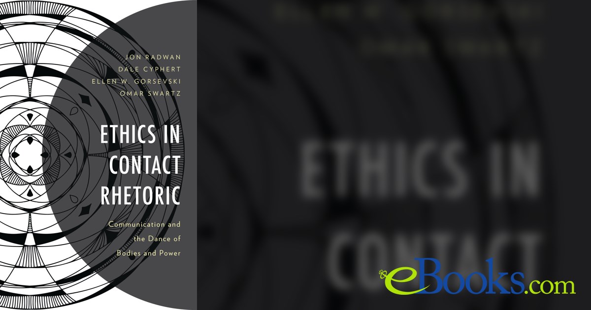 Ethics in Contact Rhetoric by Jon Radwan (ebook)