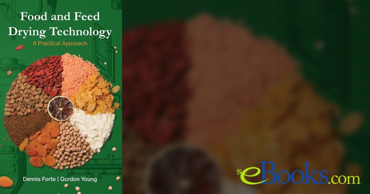 Food & Feed Drying Technology by Dennis Forte (ebook)