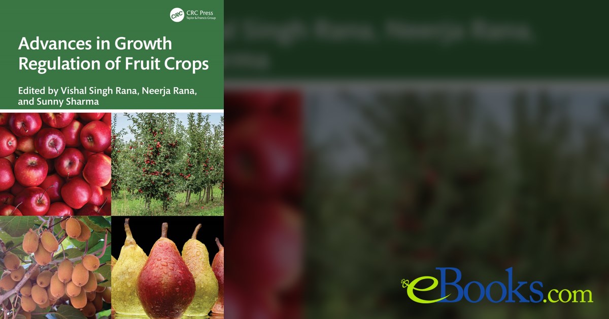 Advances in Growth Regulation of Fruit Crops