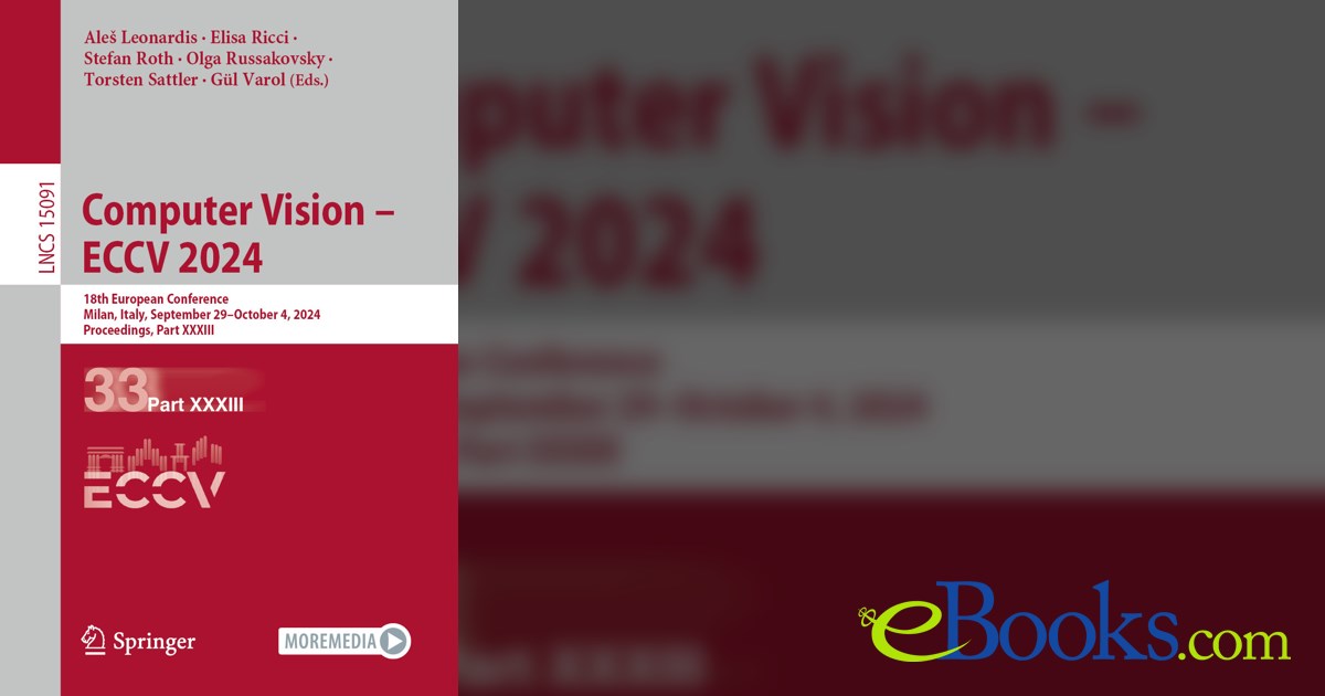 Computer Vision ECCV 2024 by Aleš Leonardis (ebook)