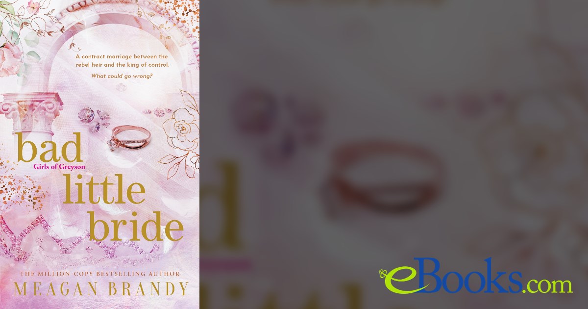Bad Little Bride by Meagan Brandy (ebook)