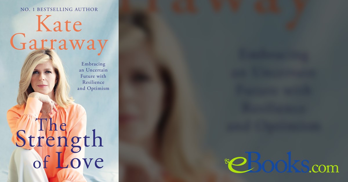 the-strength-of-love-by-kate-garraway-ebook