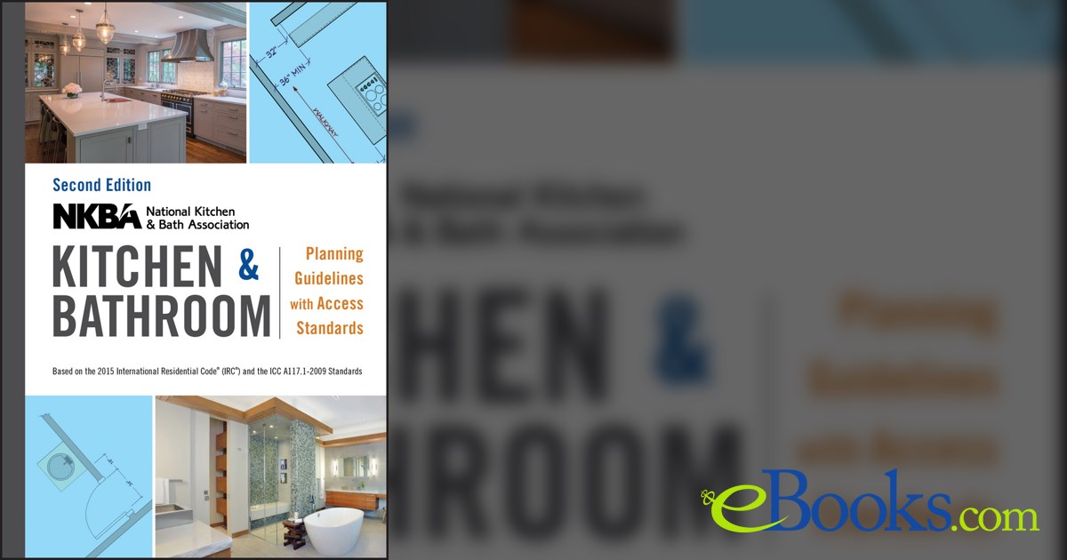 NKBA Kitchen and Bathroom Planning Guidelines with Access Standards