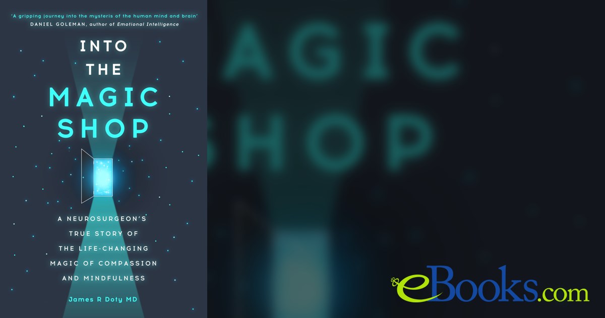 Into the Magic Shop by James Doty (ebook)