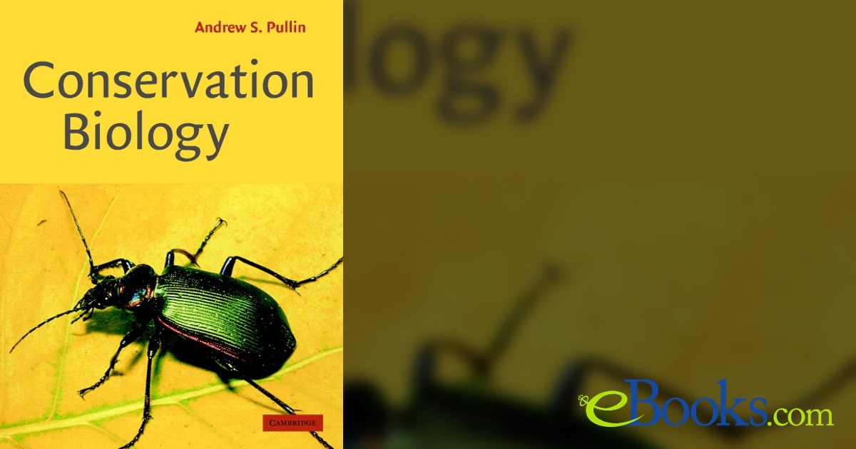 Conservation Biology by Andrew S. Pullin (ebook)