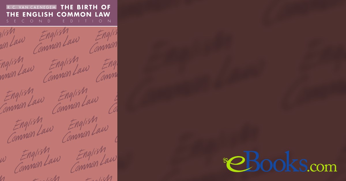 The Birth of the English Common Law (2nd ed.)