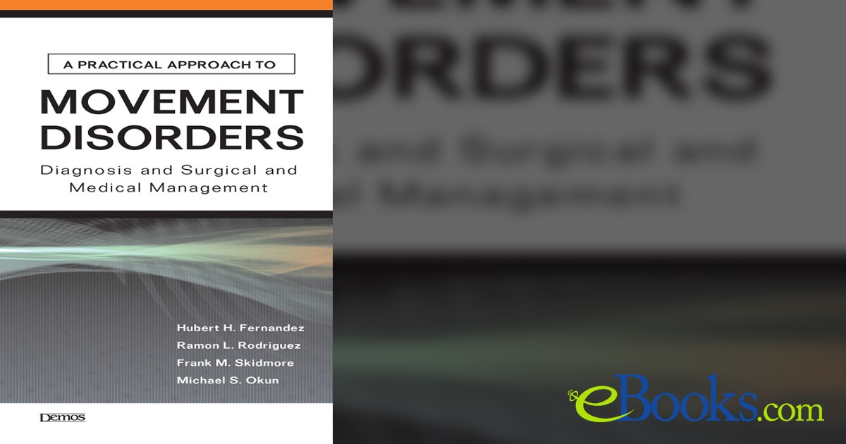 A Practical Approach to Movement Disorders
