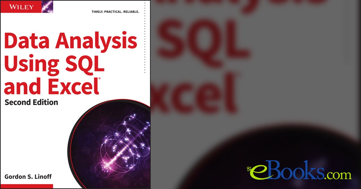 Data Analysis Using SQL and Excel (2nd ed.)