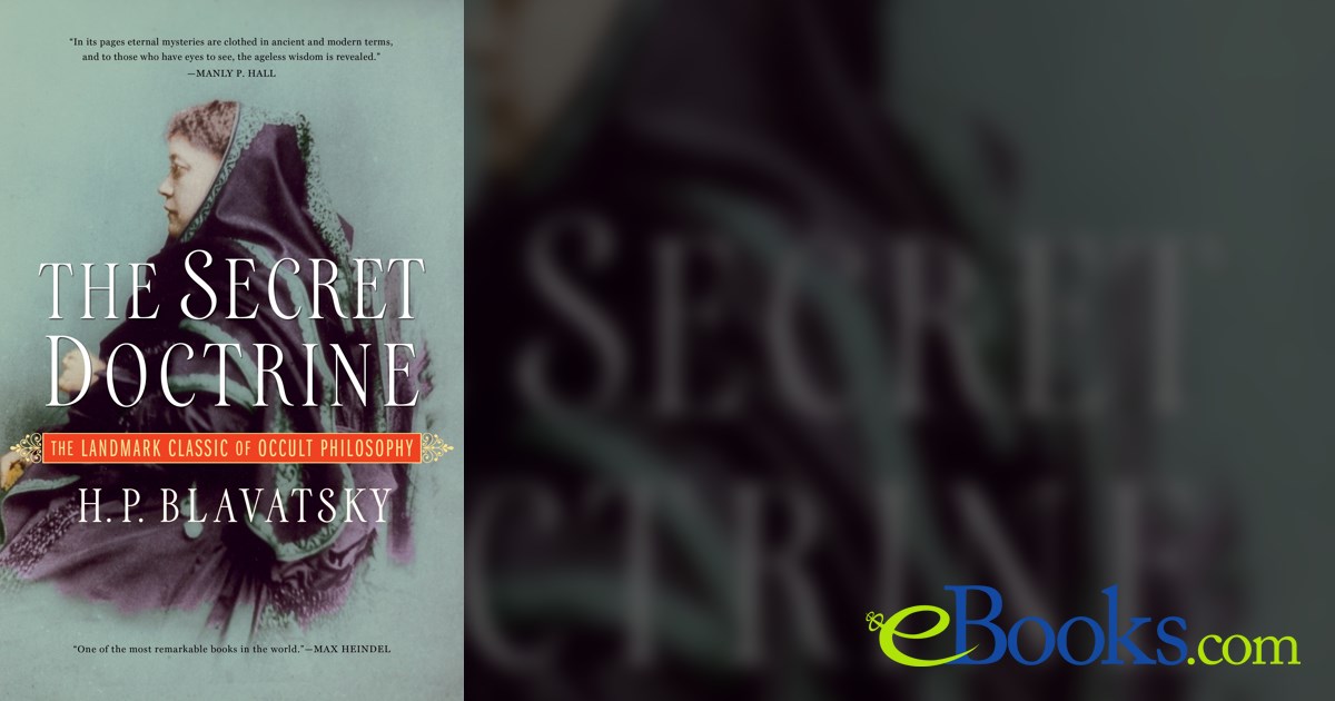 The Secret Doctrine by H.P. Blavatsky (ebook)