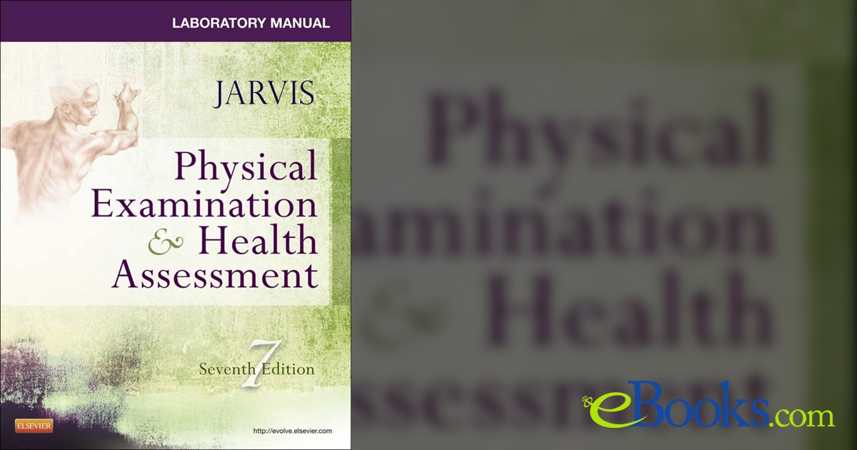 Laboratory Manual for Physical Examination & Health Assessment EBook
