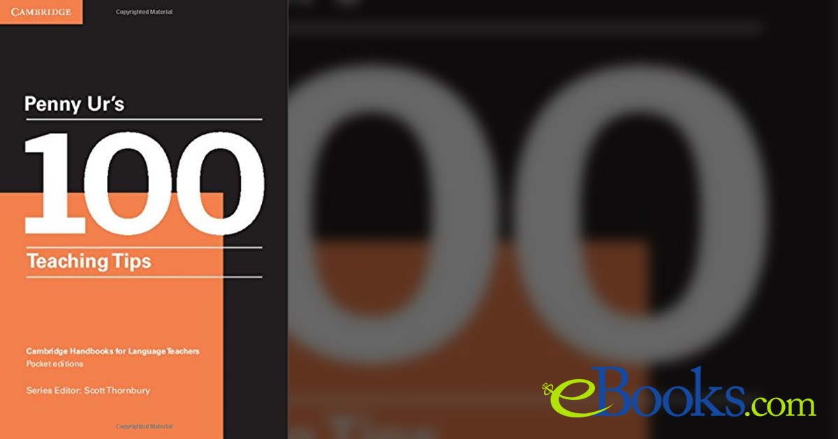 Penny Ur's 100 Teaching Tips eBooks.com eBook by Penny Ur (ebook)