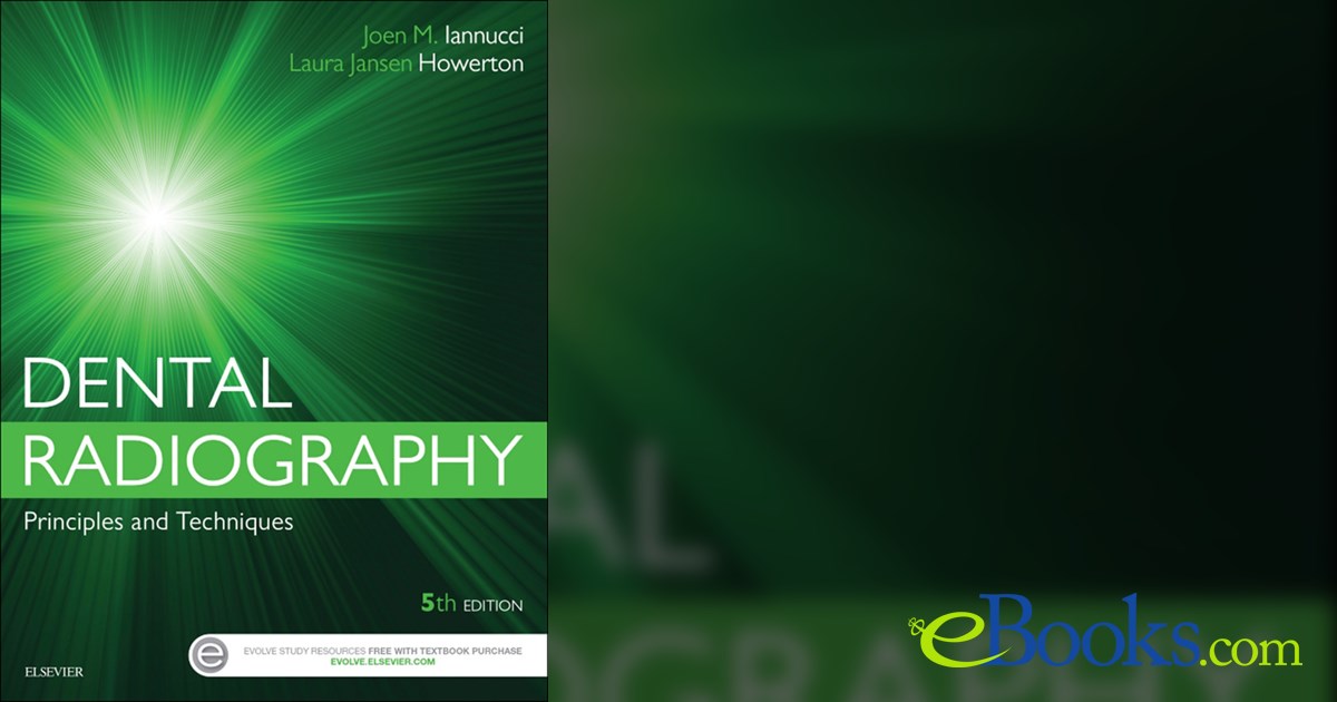 Dental Radiography EBook (5th ed.) by Joen Iannucci (ebook)