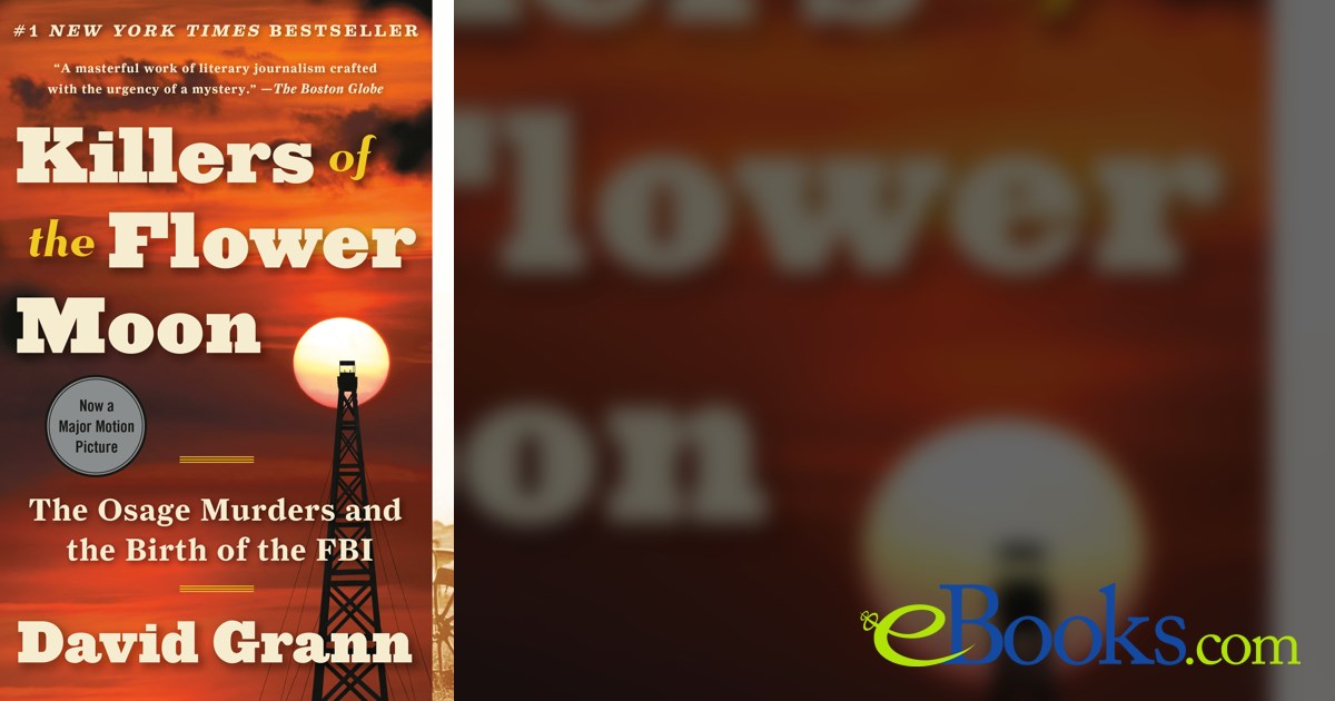 Killers of the Flower Moon by David Grann (ebook)