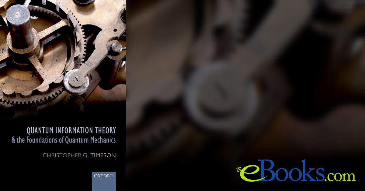 Quantum Information Theory and the Foundations of Quantum Mechanics