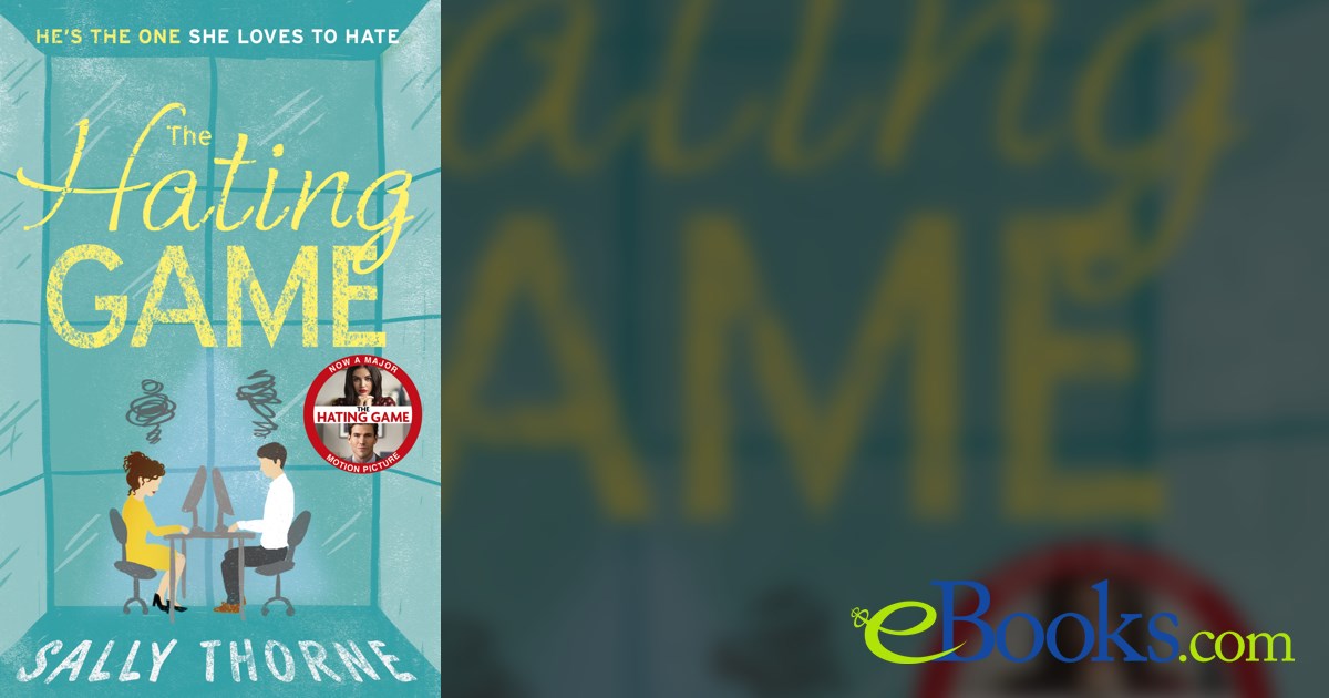 The Hating Game by Sally Thorne (ebook)