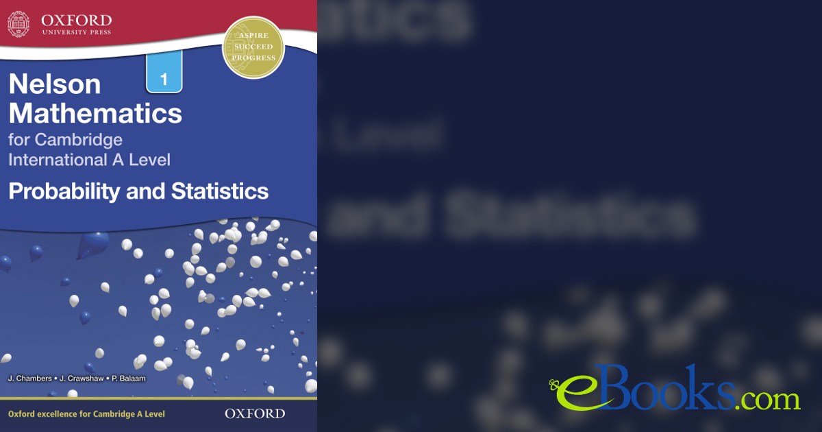Nelson Mathematics for Cambridge International A Level: Probability and ...