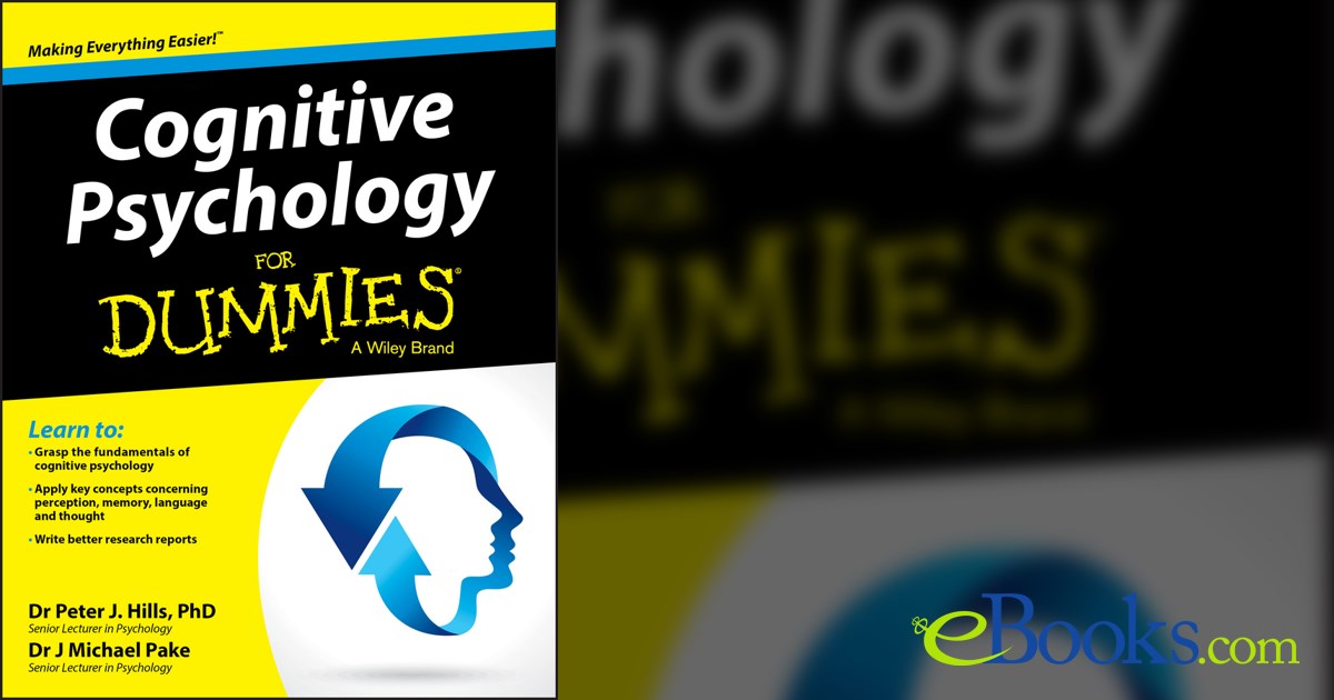 Cognitive Psychology For Dummies By Peter J Hills Ebook
