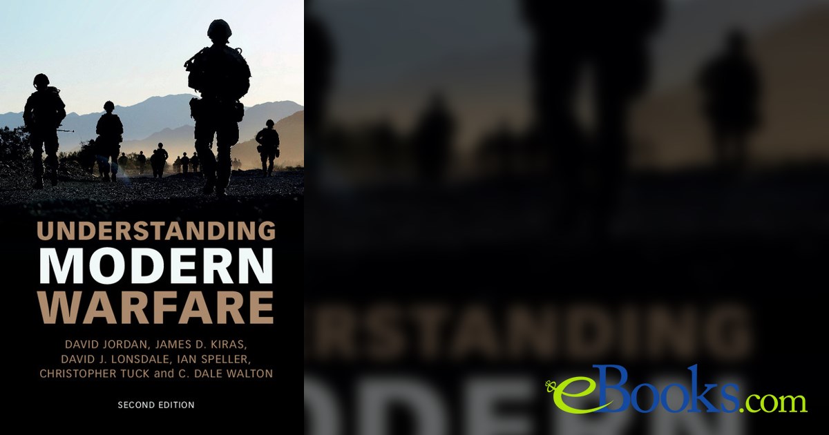 Understanding Modern Warfare (2nd ed.) by David Jordan (ebook)