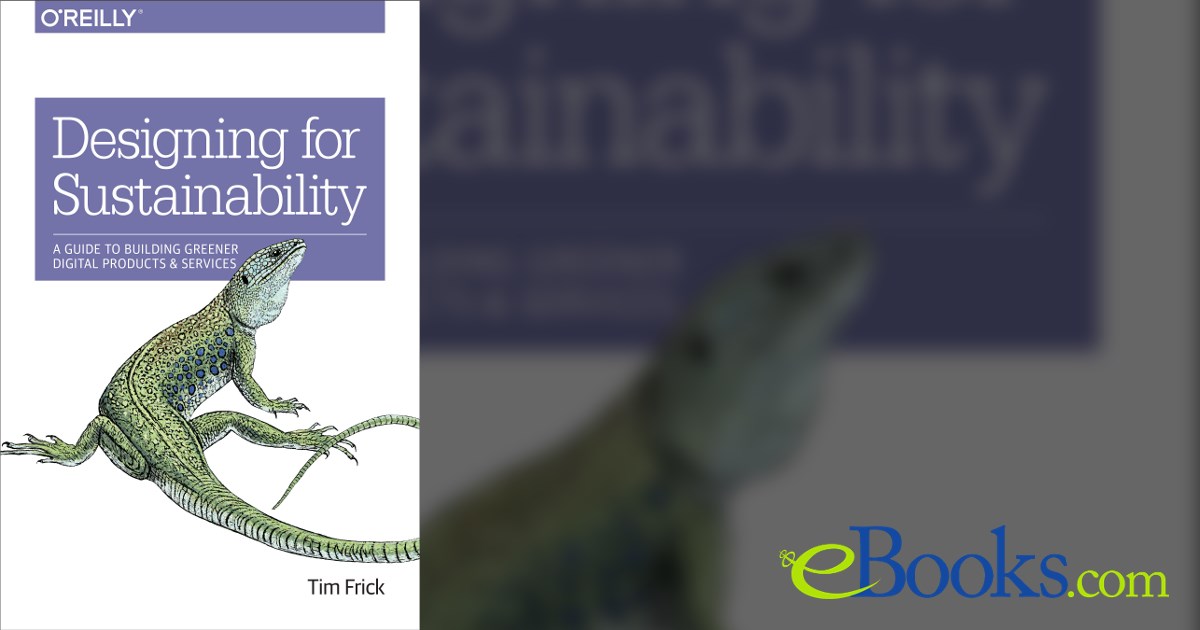 Tim Frick Designing for Sustainability by Tim Frick (ebook)