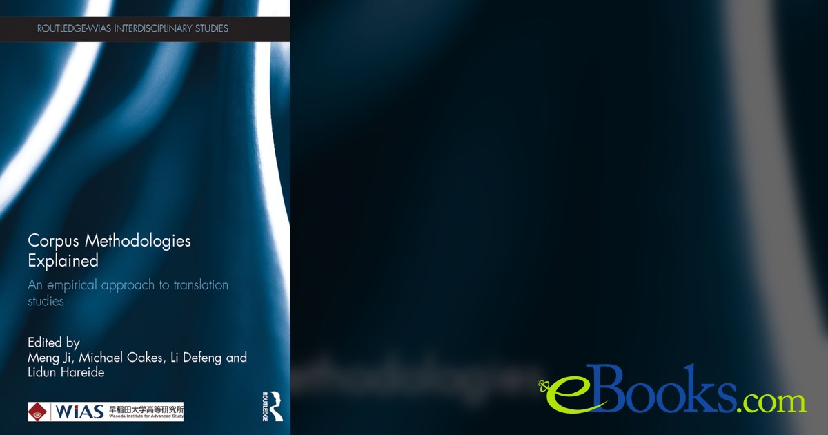 Corpus Methodologies Explained by Meng Ji (ebook)