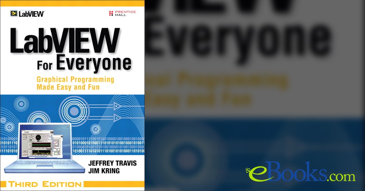 LabVIEW for Everyone, Third Edition (3rd ed.)