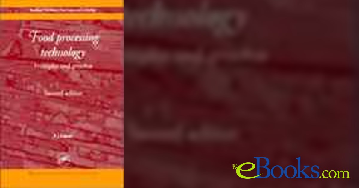 Food processing technology (2nd ed.) by P J Fellows (ebook)