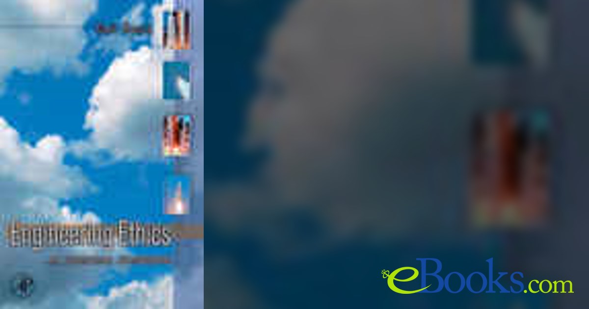 Engineering Ethics by Gail Baura Ph.D. (ebook)
