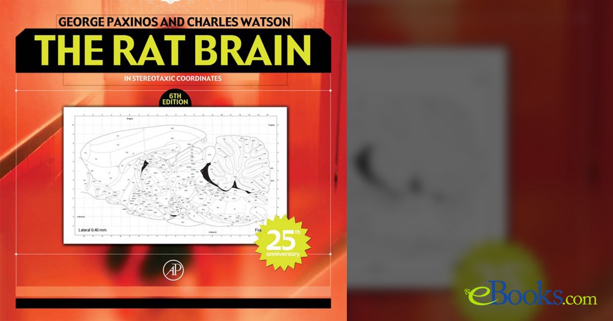 The Rat Brain in Stereotaxic Coordinates (6th ed.)