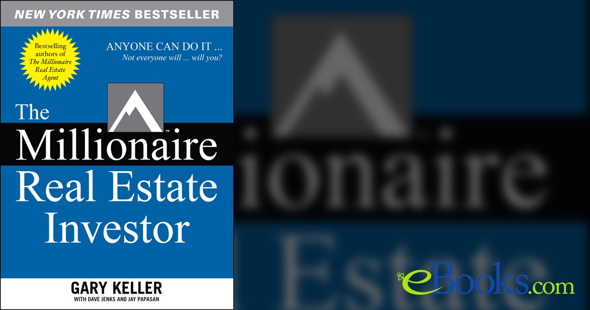 The Millionaire Real Estate Investor by Gary Keller (ebook)