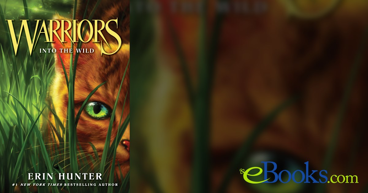 Warriors #1: Into the Wild by Erin Hunter (ebook)