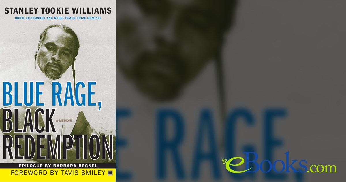 Blue Rage, Black Redemption by Stanley Tookie Williams (ebook)