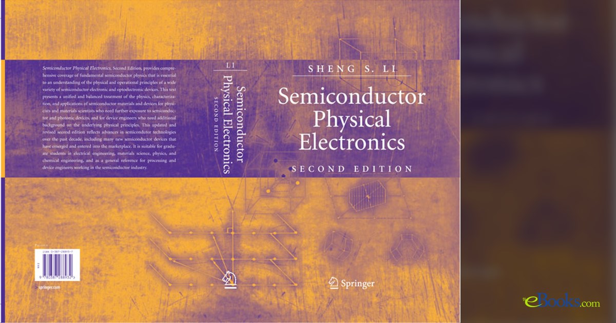 Semiconductor Physical Electronics (2nd ed.) by Sheng S. Li (ebook)