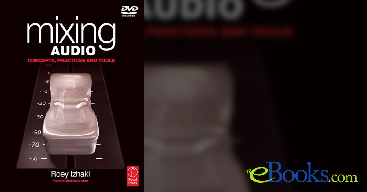 Mixing Audio by Roey Izhaki (ebook)