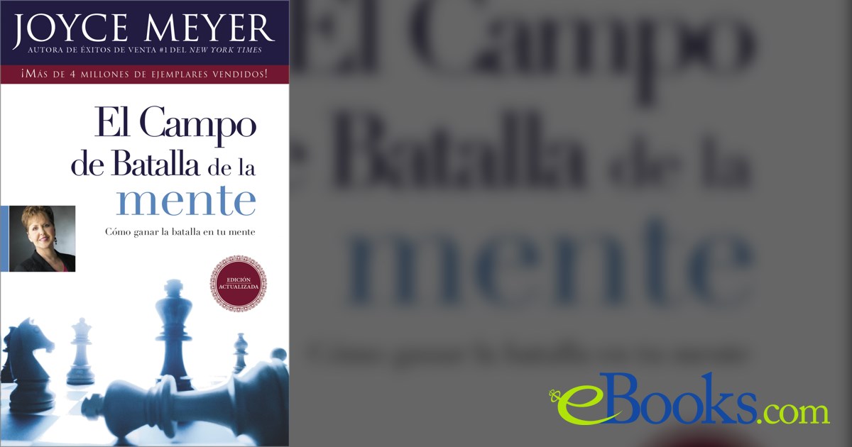 El Campo de Batalla de la Mente by Joyce Meyer (ebook)